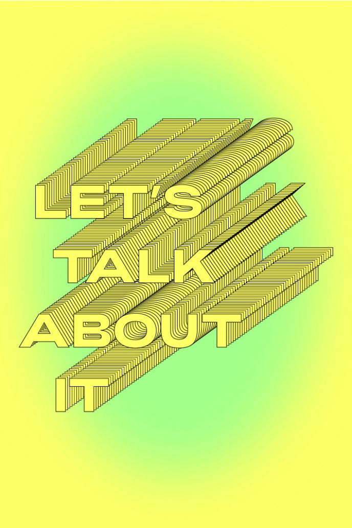 Let's Talk About It
