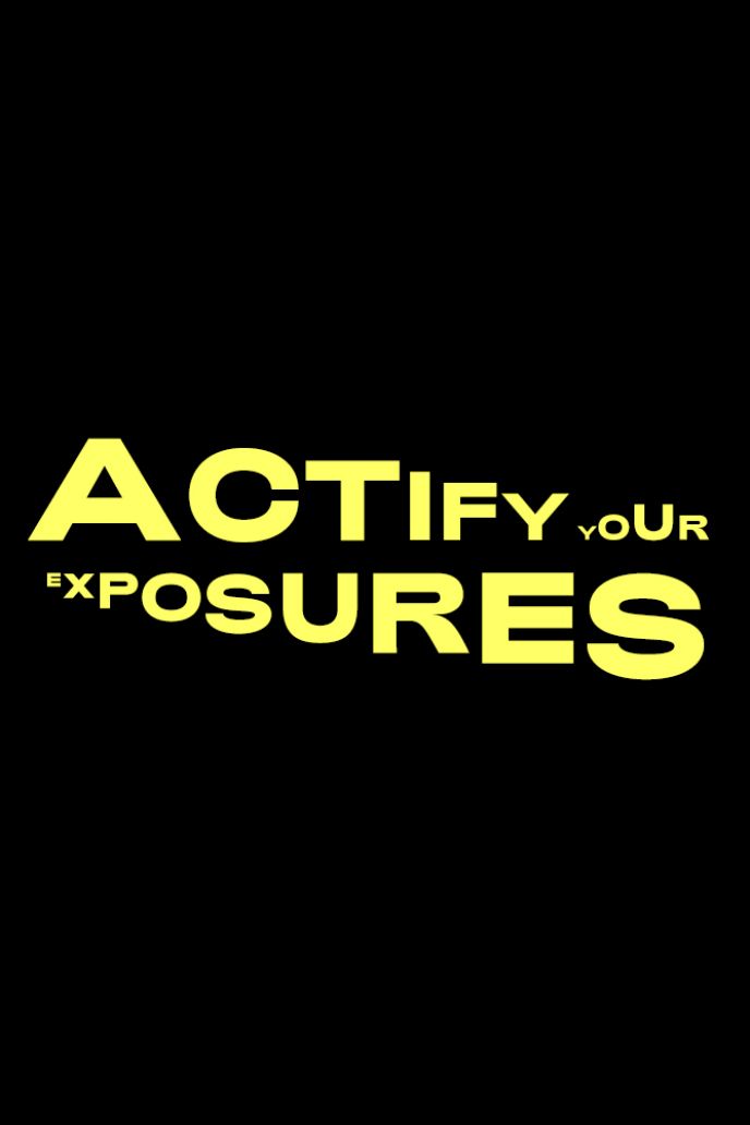 ACTify your Exposures