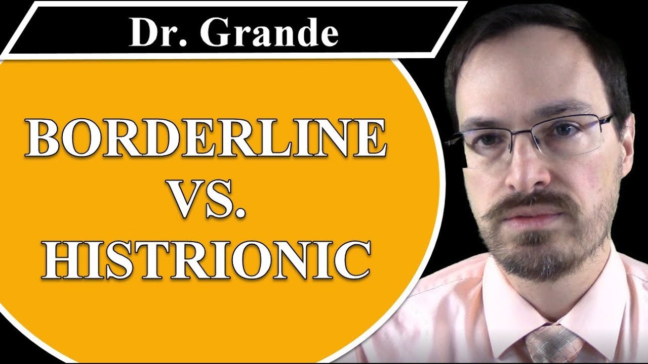 What is the Difference Between Borderline Personality Disorder and Histrionic Personality Disorder