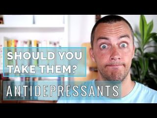 Should You Take Antidepressants?