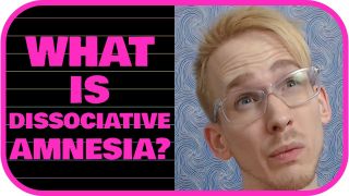 What is Dissociative Amnesia?