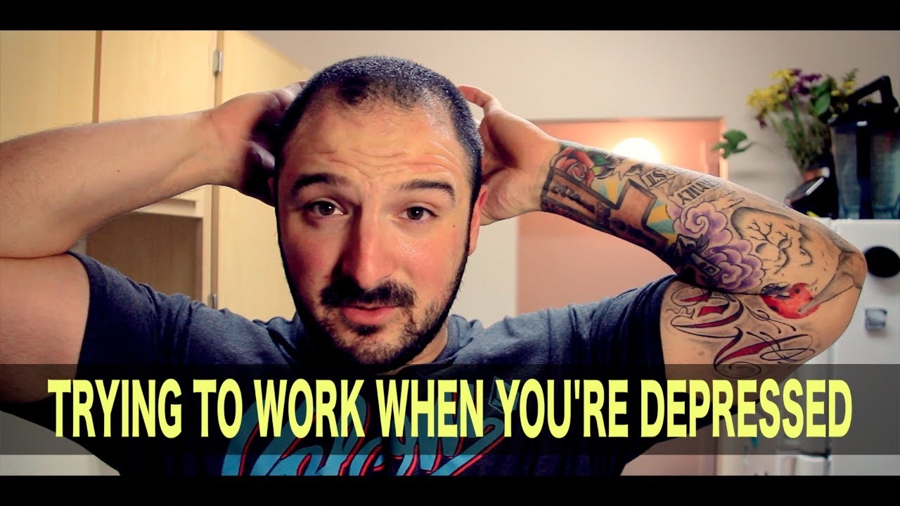Trying To Work When You're Depressed