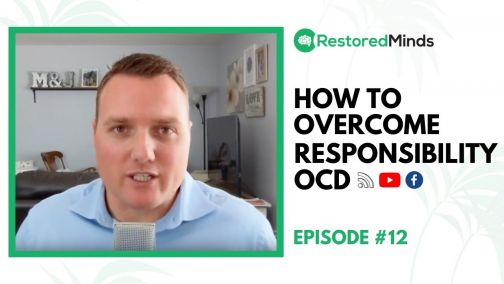 How To Overcome Responsibility OCD