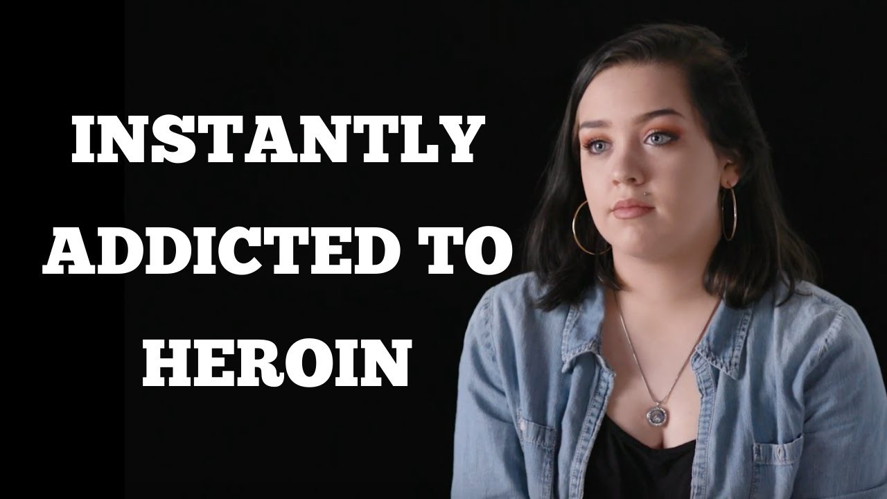 What It Feel Like: Instantly Addicted to Heroin
