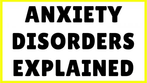 6 Major Anxiety Disorders Explained