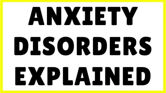 6 Major Anxiety Disorders Explained