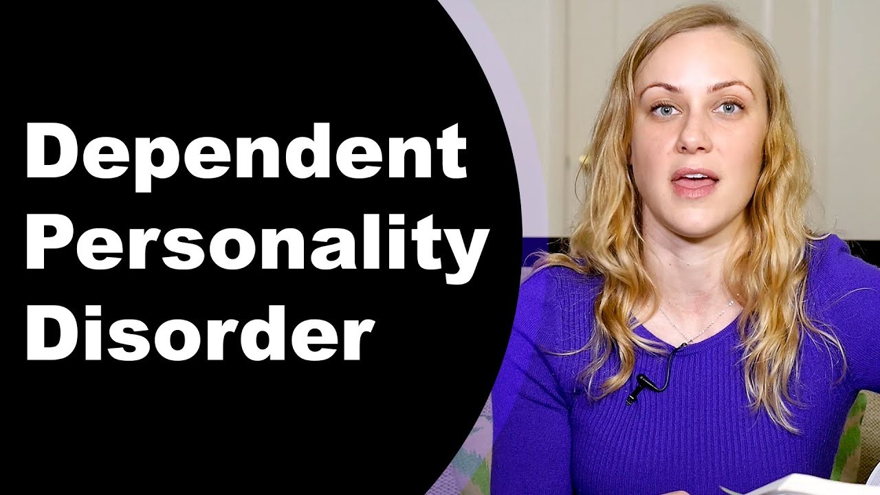 What is Dependent Personality Disorder?