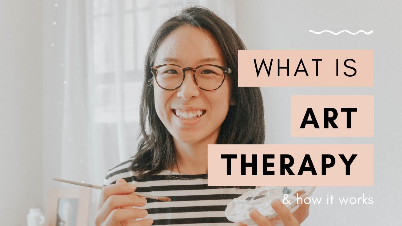 What is Art Therapy and How Does it Work?