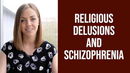 Religious Delusions & Schizophrenia/Schizoaffective Disorder